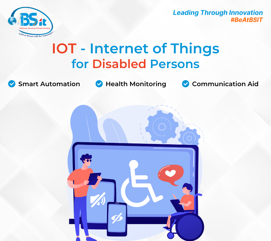 IOT-technology-for-disables-breaking-at-BSIT-Software-Services-Web-And-App-Development-Company-In-India