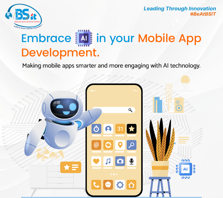 Embracing-AI-in-Mobile-Development-at-BSIT-Software-Services-Web-And-App-Development-Company-In-India